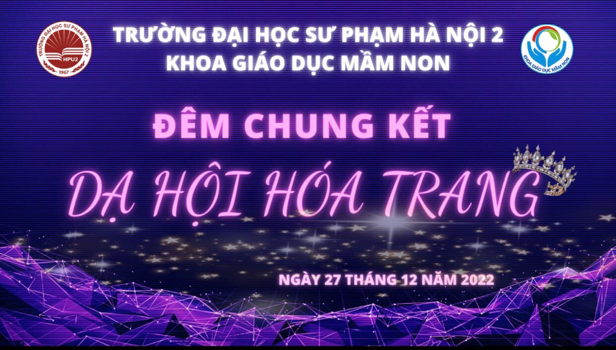 CUỘC THI “DẠ HỘI HOÁ TRANG” Năm học 2022 - 2023 